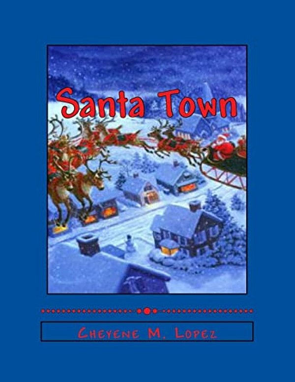Santa Town: The Wonders Of A Christmas Season-..