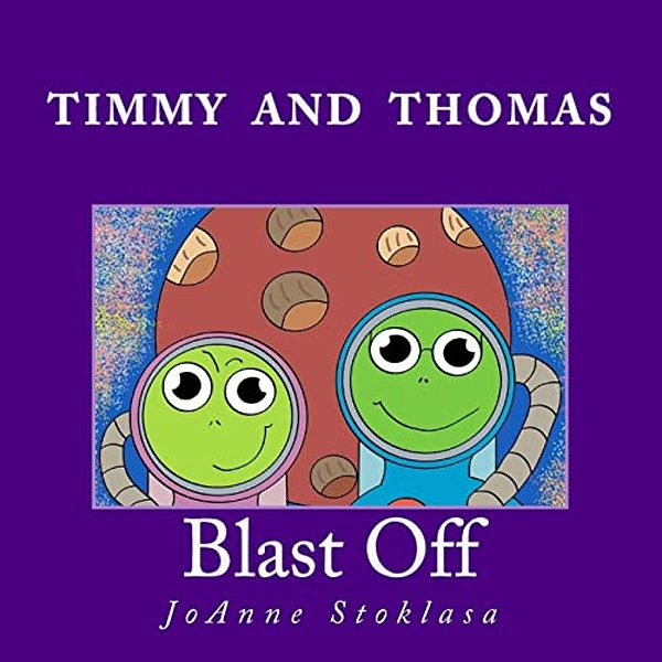 Timmy And Thomas: Blast Off-..