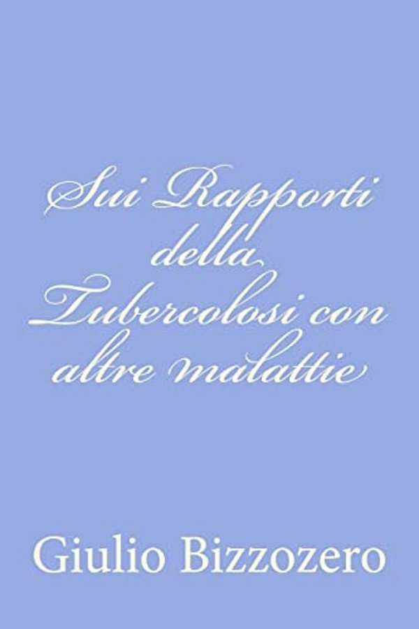 Sui Rapporti Della Tubercolosi Con Altre Malattie-..