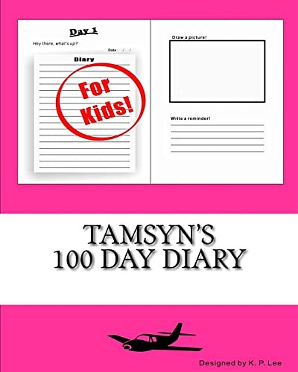 Tamsyn's 100 Day Diary-..