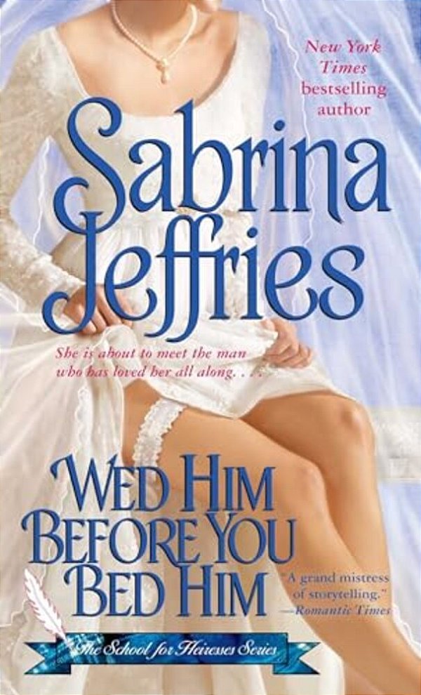 Wed Him Before You Bed Him-..
