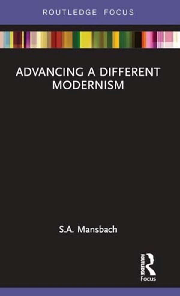 Advancing A Different Modernism-..