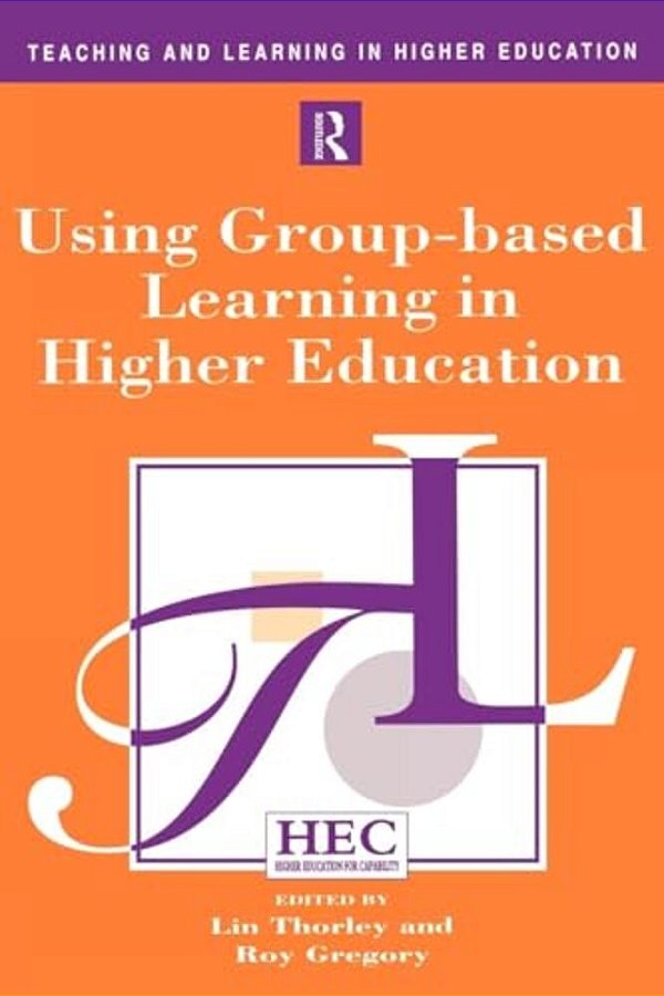 Using Group-Based Learning In Higher Education-..