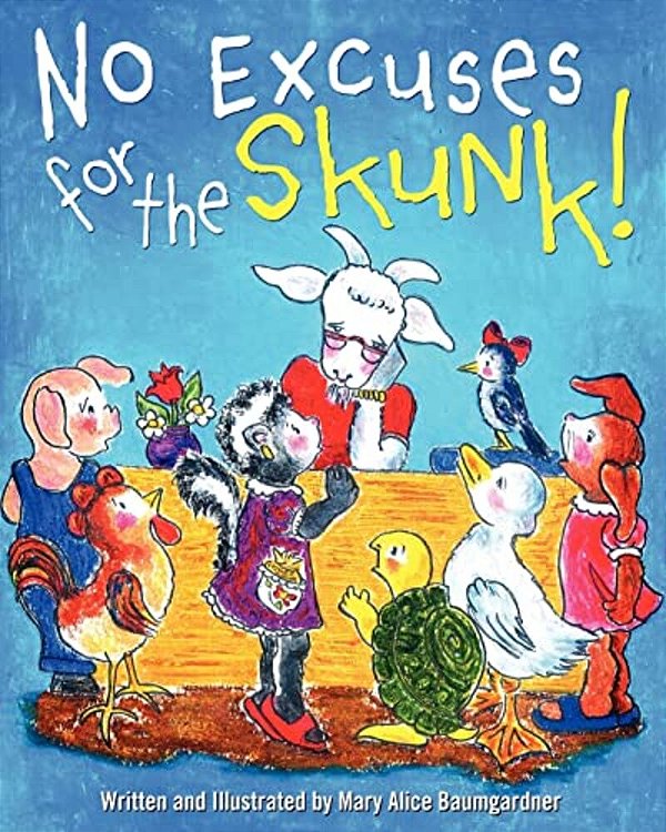 No Excuses For The Skunk-..