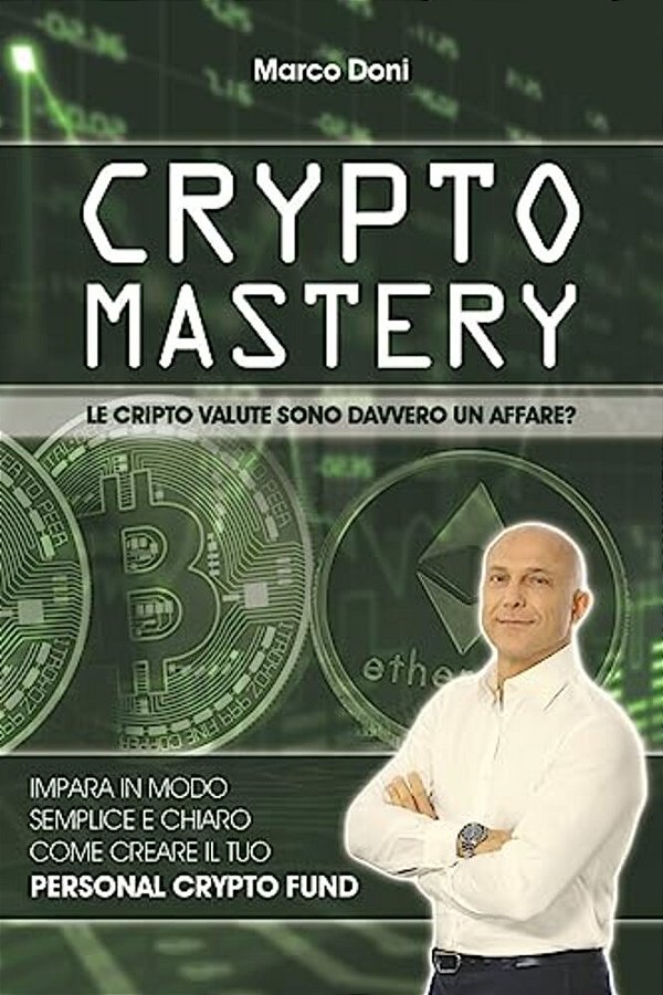 Crypto Mastery: Il Personal Crypto Fund-..