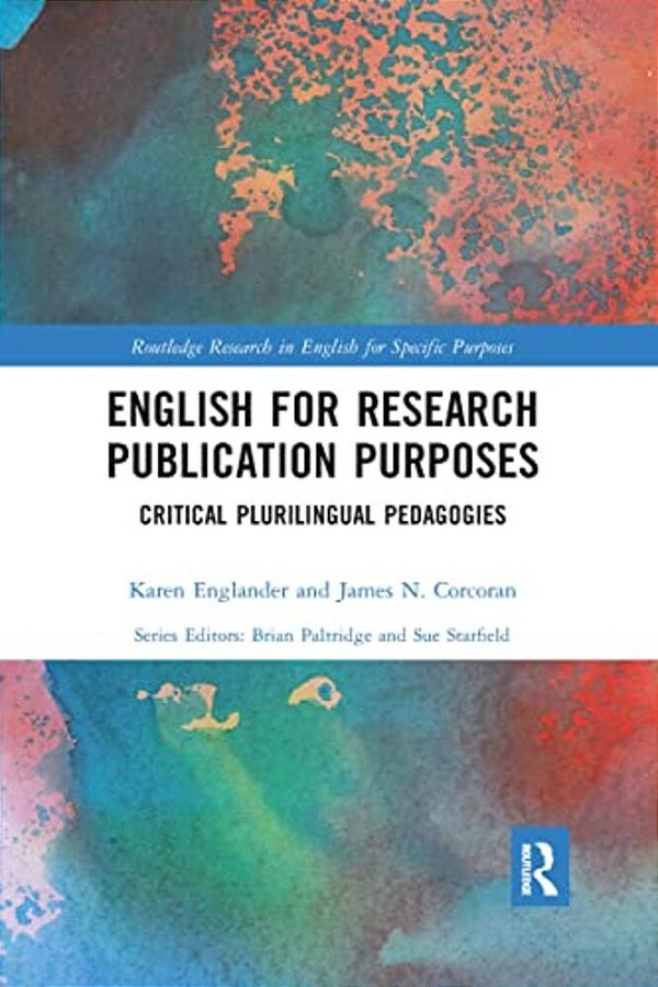 English For Research Publication Purposes: Critical Plurilingual Pedagogies-..