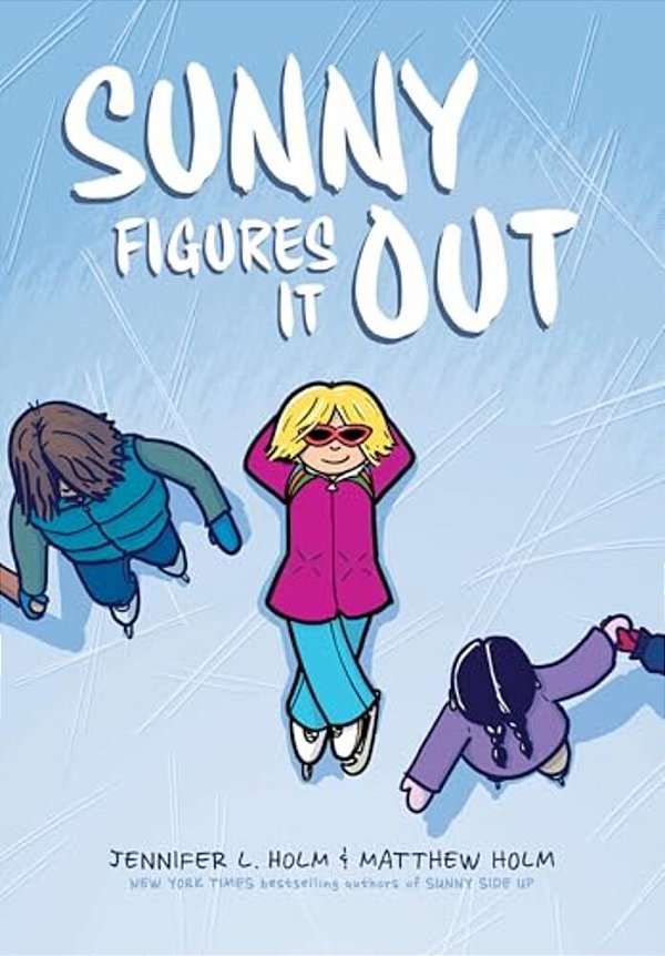 Sunny Figures It Out: A Graphic Novel (Sunny #6)-..