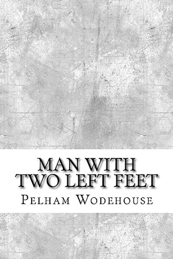 Man With Two Left Feet-..