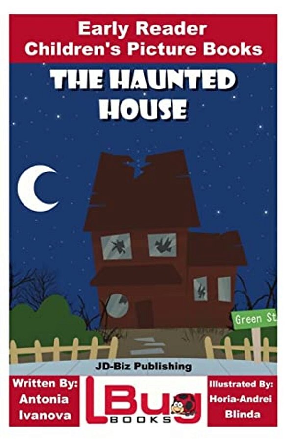 The Haunted House - Early Reader - Children's Picture Books-..