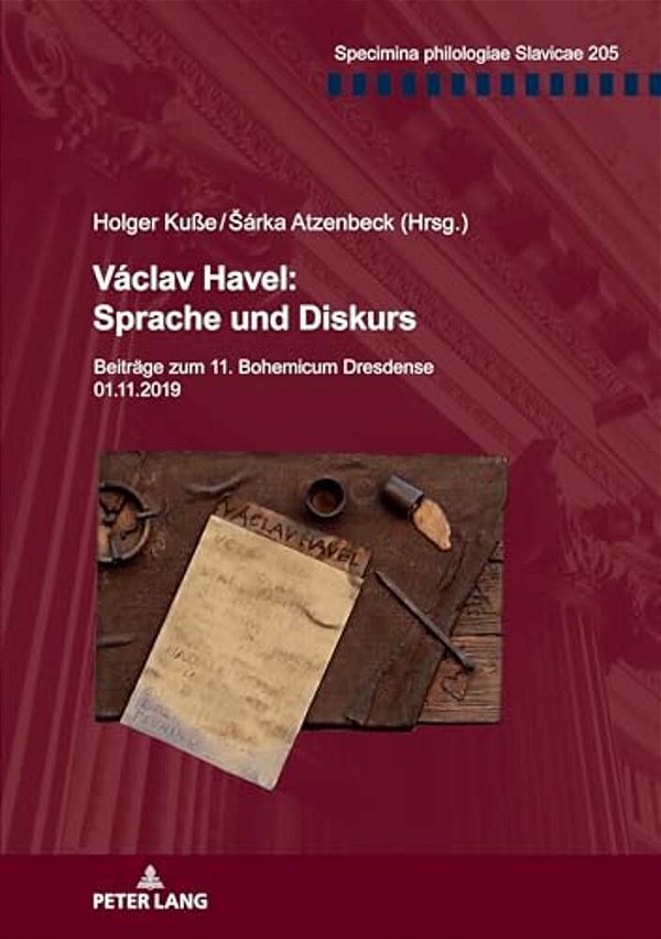 Václav Havel: Sprache Und Diskurs: Beitraege Zum 11. Bohemicum Dresdense 01.11.2019-..