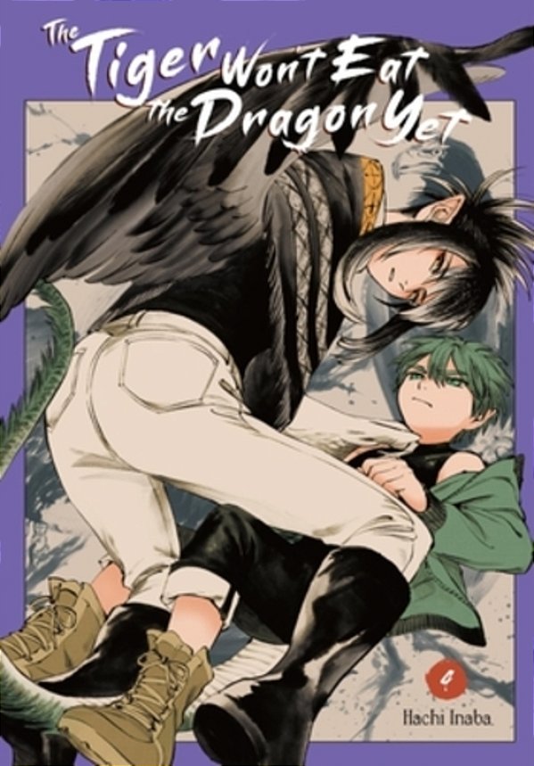 The Tiger Won't Eat The Dragon Yet, Vol. 4-..