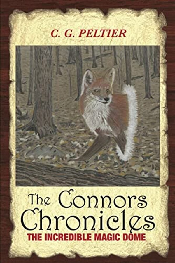The Connors Chronicles: The Incredible Magic Dome-..