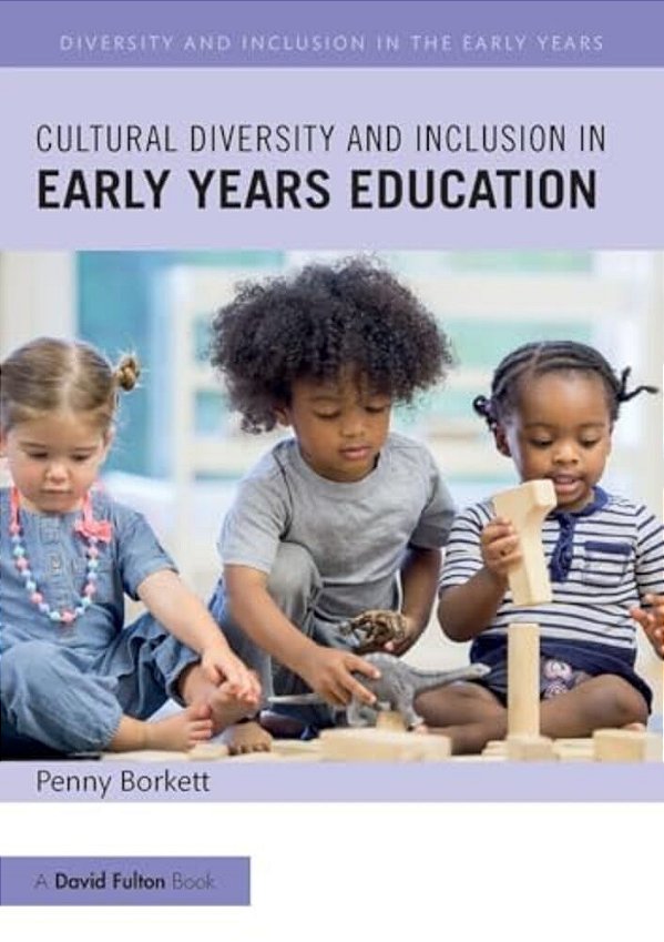 Cultural Diversity And Inclusion In Early Years Education-..