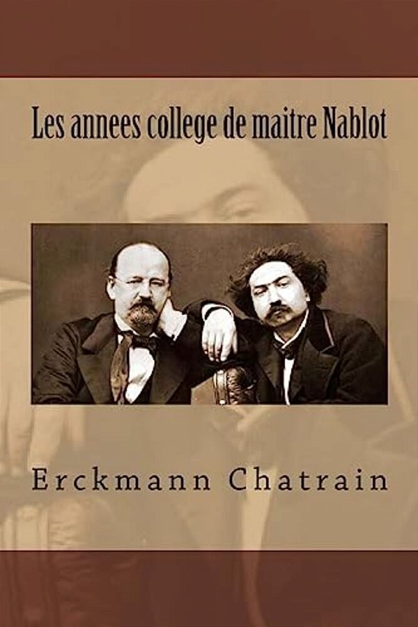 Les Annees College De Maitre Nablot-..