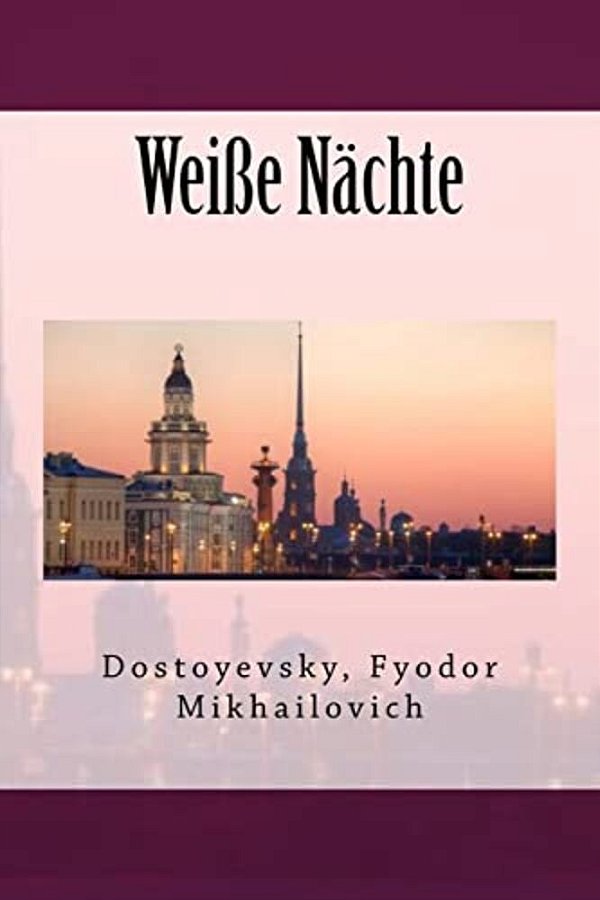 Weiße Nächte-..