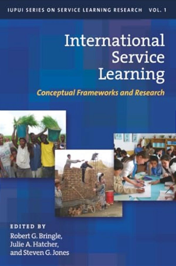 International Service Learning: Conceptual Frameworks And Research-..