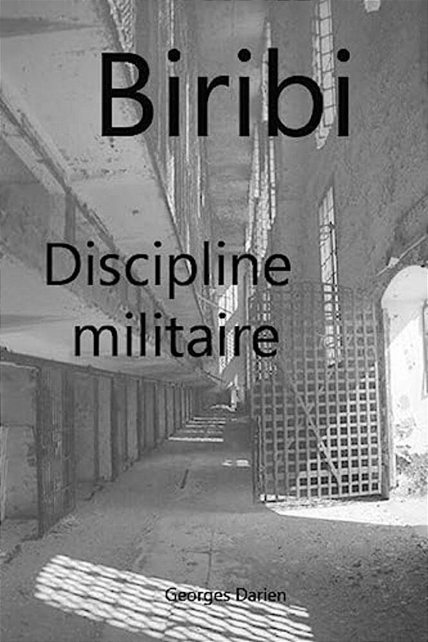 Biribi Discipline Militaire-..