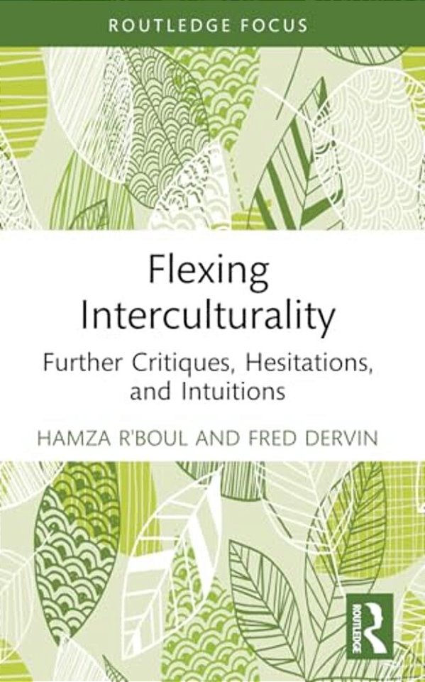 Flexing Interculturality: Further Critiques, Hesitations, And Intuitions-..