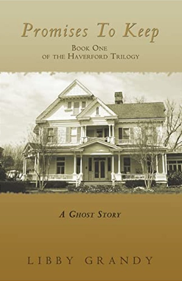 Promises To Keep: Book One Of The Haverford Trilogy-..