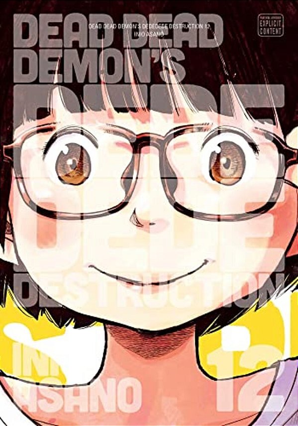Dead Dead Demon's Dededede Destruction, Vol. 12-..