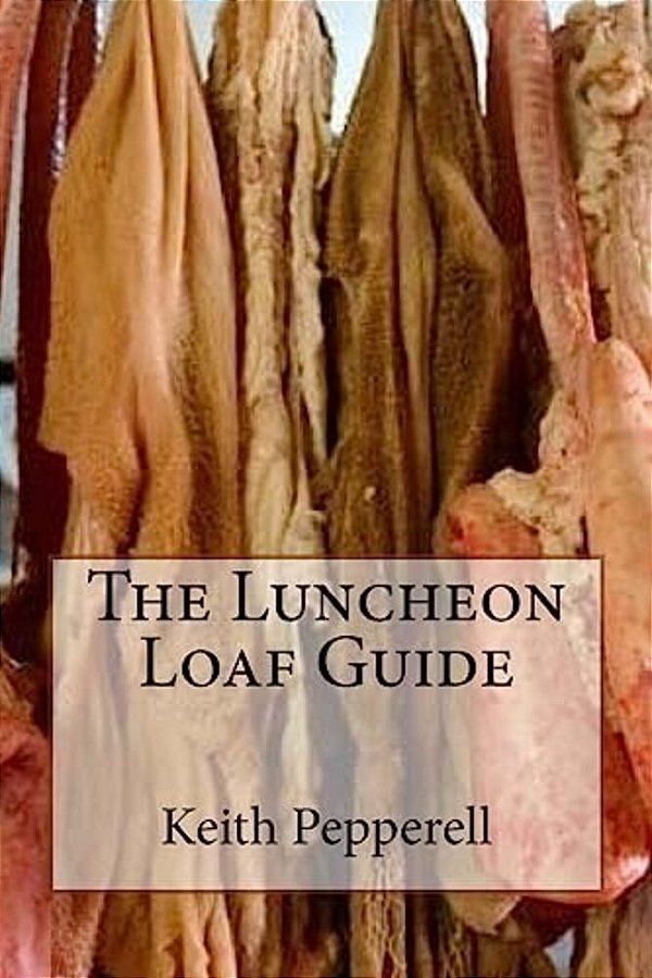 The Luncheon Loaf Guide-..