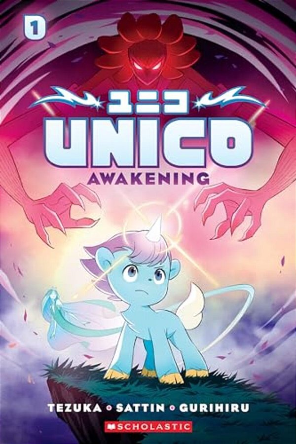 Unico: Awakening (Volume 1): An Original Manga-..