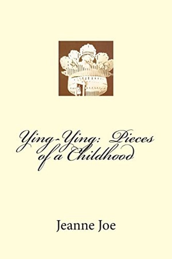 Ying-Ying: Pieces Of A Childhood-..