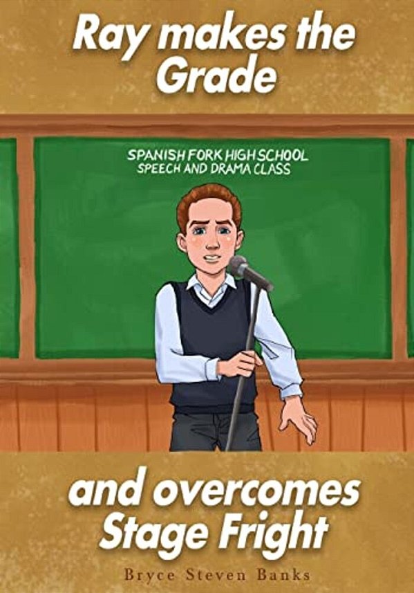 Ray Makes The Grade And Overcomes Stage Fright-..