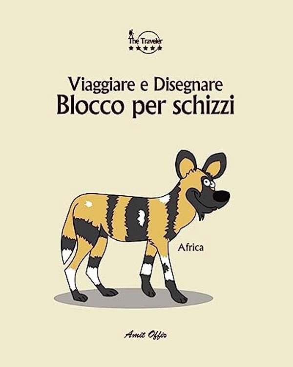 Blocco Per Schizzi: Viaggiare E Disegnare: Africa-..