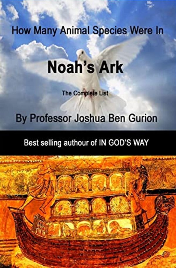 Noah's Ark: How Many Animal Species Were In The Ark-..