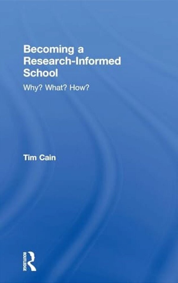 Becoming A Research-Informed School: Why? What? How?-..
