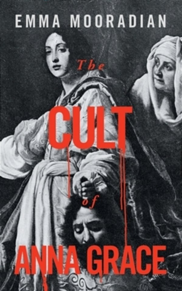 The Cult Of Anna Grace-..