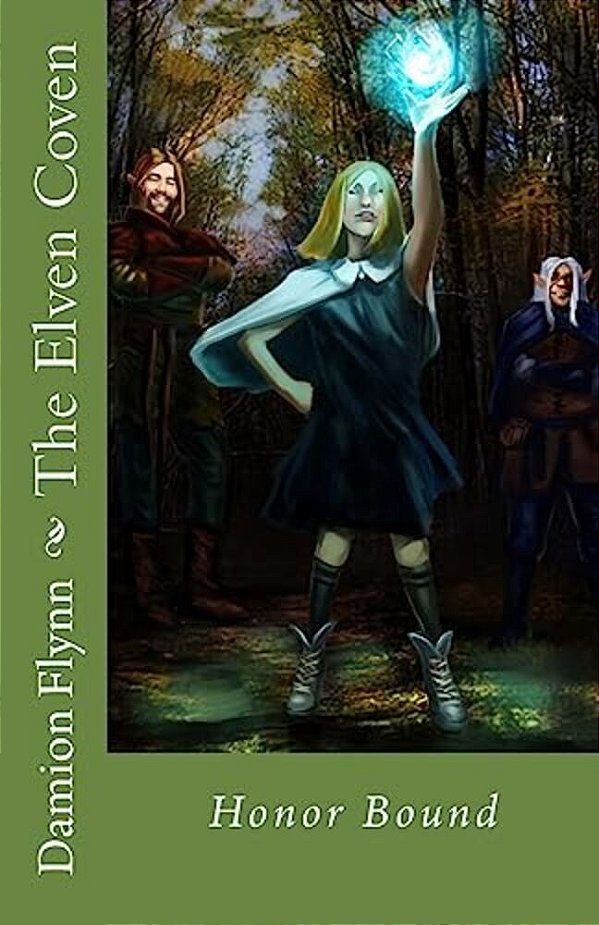 The Elven Coven: Honor Bound-..