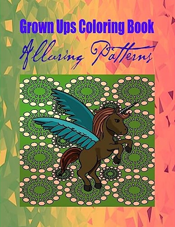 Grown Ups Coloring Book Alluring Patterns-..