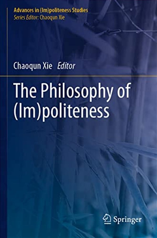 The Philosophy Of (Im)politeness-..