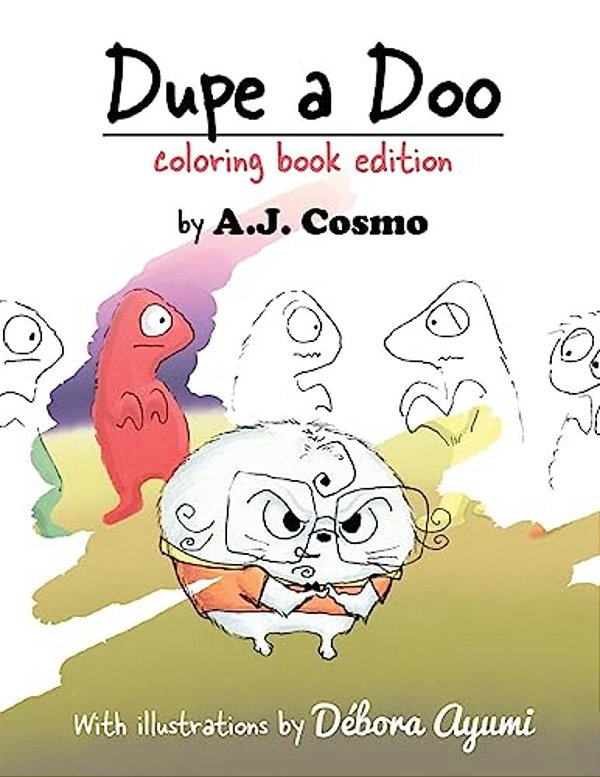 Dupe A Doo: Coloring Book Edition-..