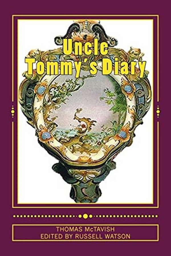 Uncle Tommy's Diary: Warning: Contains Industrial Amounts Of Toilet Humour-..