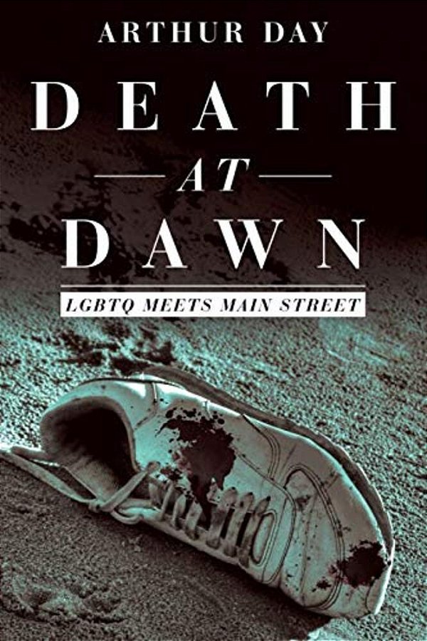 Death At Dawn: Lgbtq Meets Main Street-..
