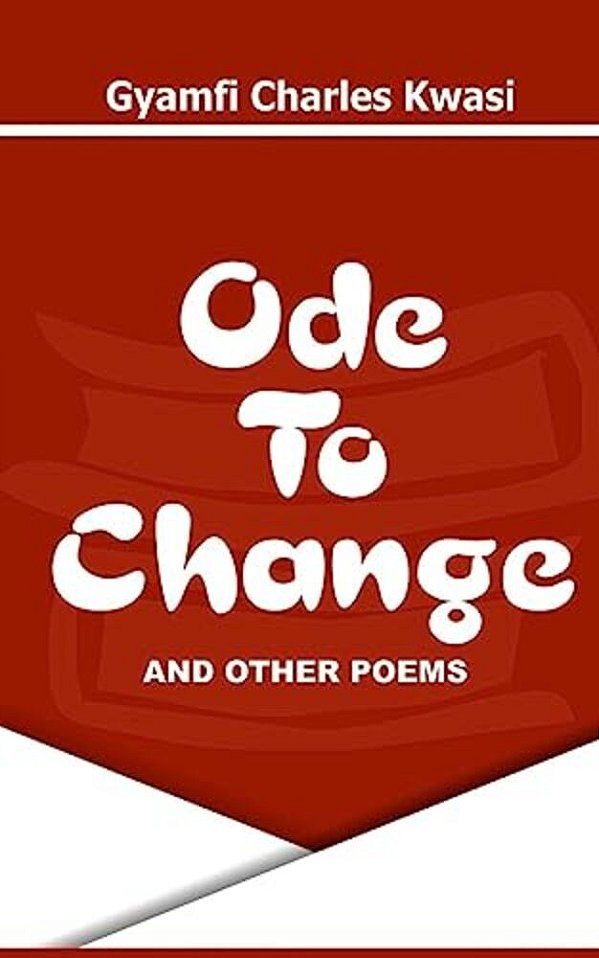 Ode To Change And Other Poems-..