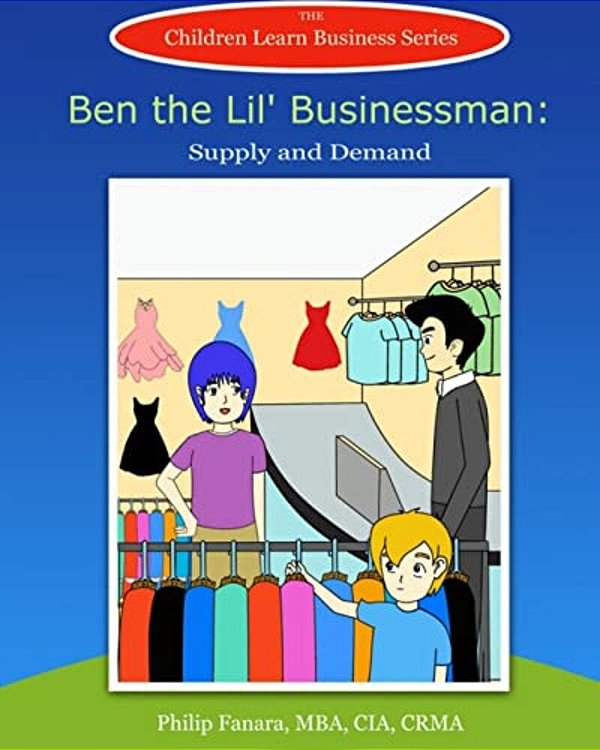 Ben The Lil' Businessman: Supply And Demand-..
