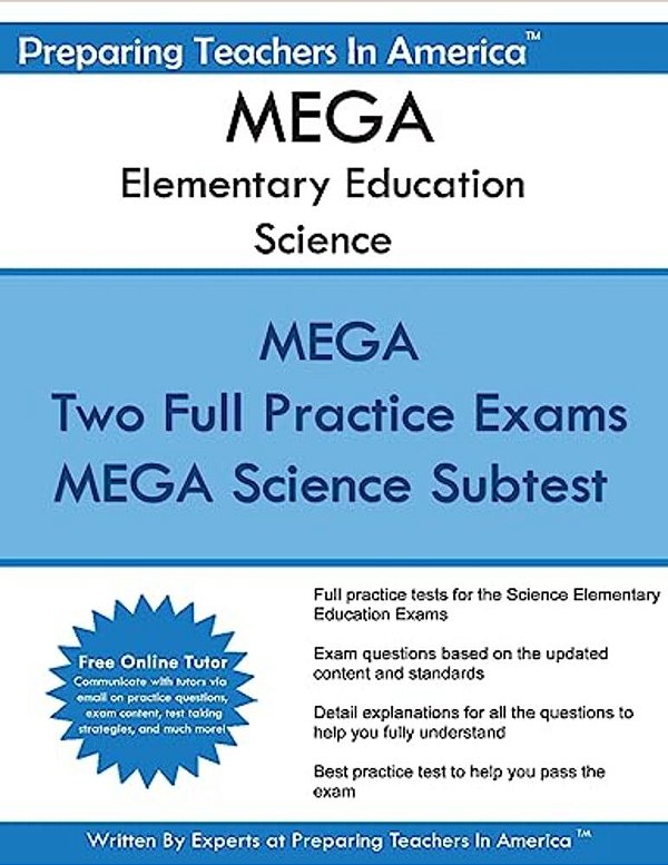 Mega Elementary Education Science: Elementary Education Multi-Content-..