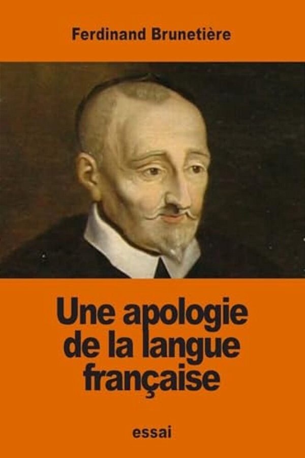 Une Apologie De La Langue Française-..
