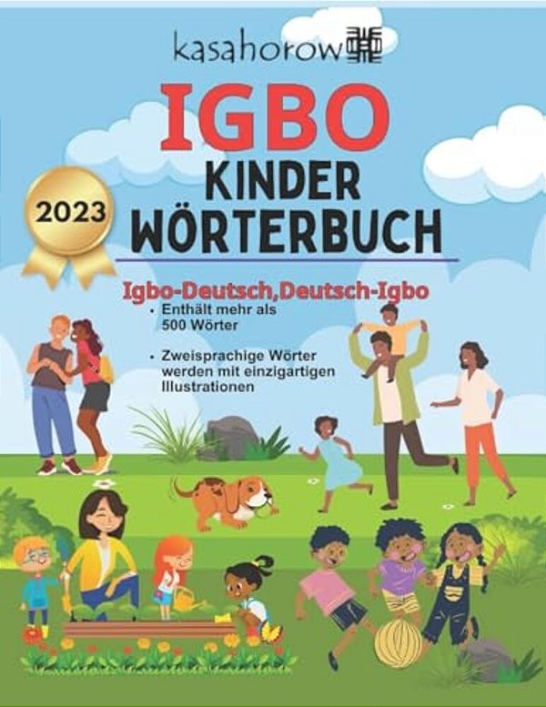Igbo Kinder Wörterbuch: Igbo-Deutsch Bilderbuch, Deutsch-Igbo-..