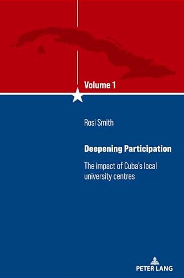 Deepening Participation: The Impact Of Cuba's Local University Centres-..