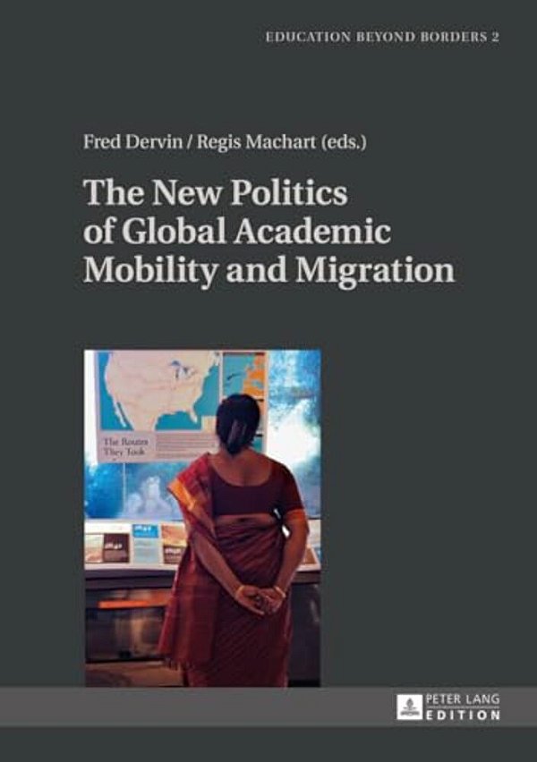The New Politics Of Global Academic Mobility And Migration-..