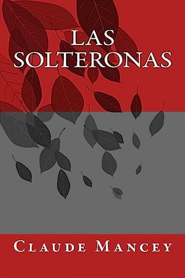 Las Solteronas-..