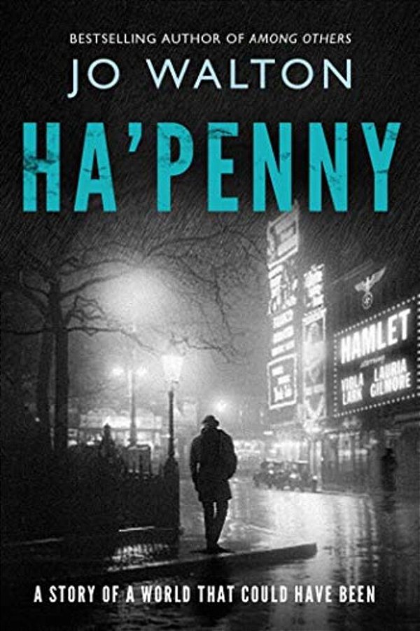 Ha'Penny: A Story Of A World That Could Have Been-..