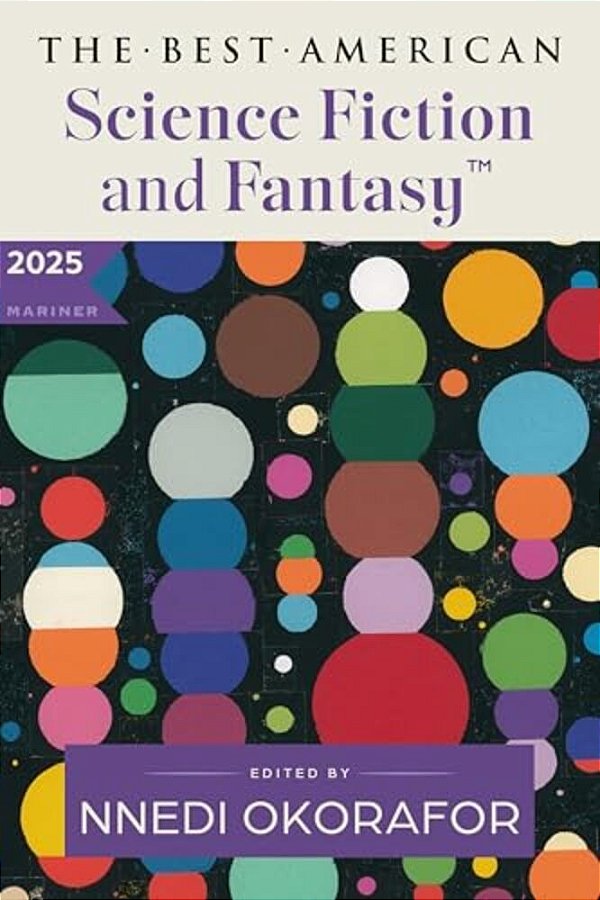 The Best American Science Fiction And Fantasy 2025-..