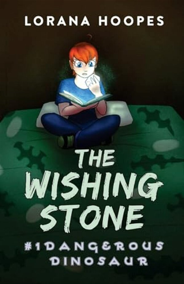 The Wishing Stone: Dangerous Dinosaur-..