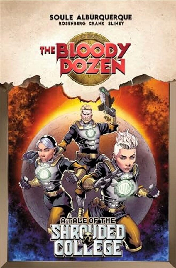 The Bloody Dozen: A Tale Of The Shrouded College-..